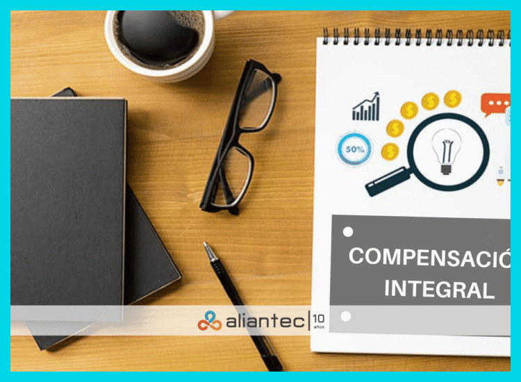 Beneficios y Compensación Integral